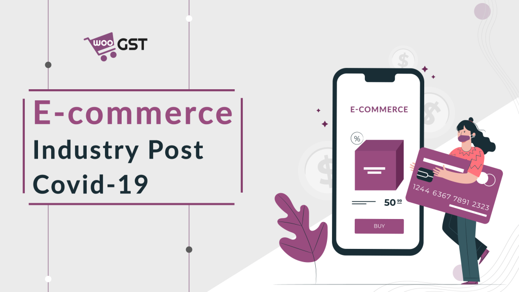 E-commerce Industry Post Covid-19