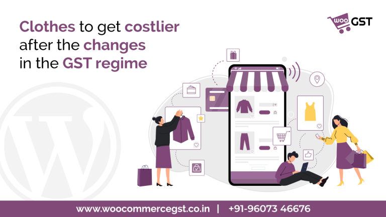 Clothes to get costlier after the changes in the GST regime