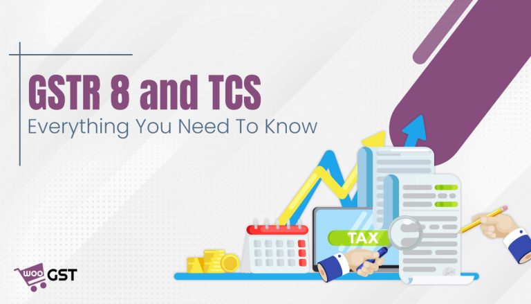GSTR 8 and TCS: Everything You Need To Know