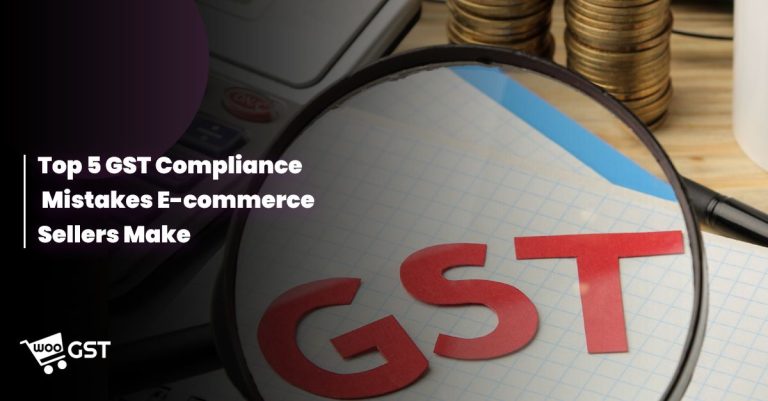 Top 5 GST Compliance Mistakes E-commerce Sellers Make